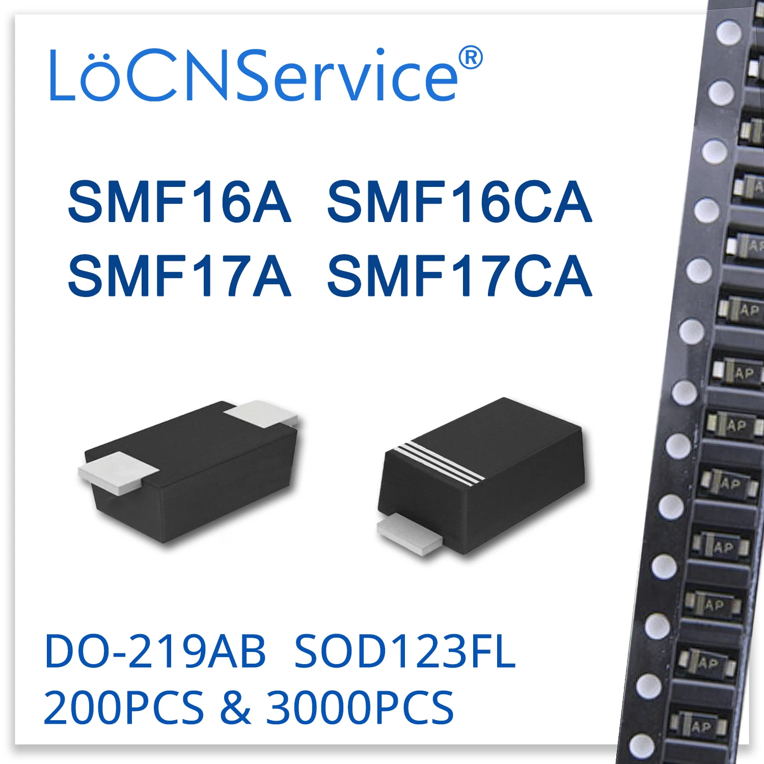 LoCNService 200PCS 3000PCS SOD123FL DO-219AB SMF16A SMF16CA SMF17A SMF17CA 1206 SMD TVS SMF SMF16 SMF17