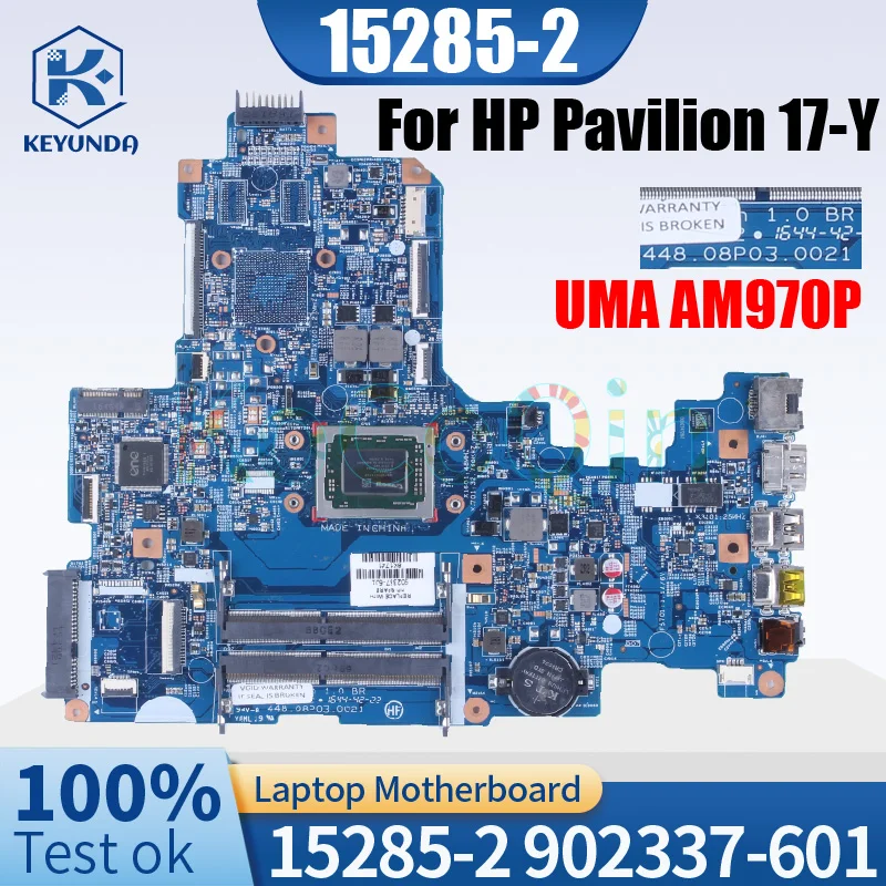 

15285-2 для материнской платы ноутбука HP Pavilion 17-Y UMA AM970P 448.08P03.0021 902337 -601 Материнская плата ноутбука DDR4 протестирована