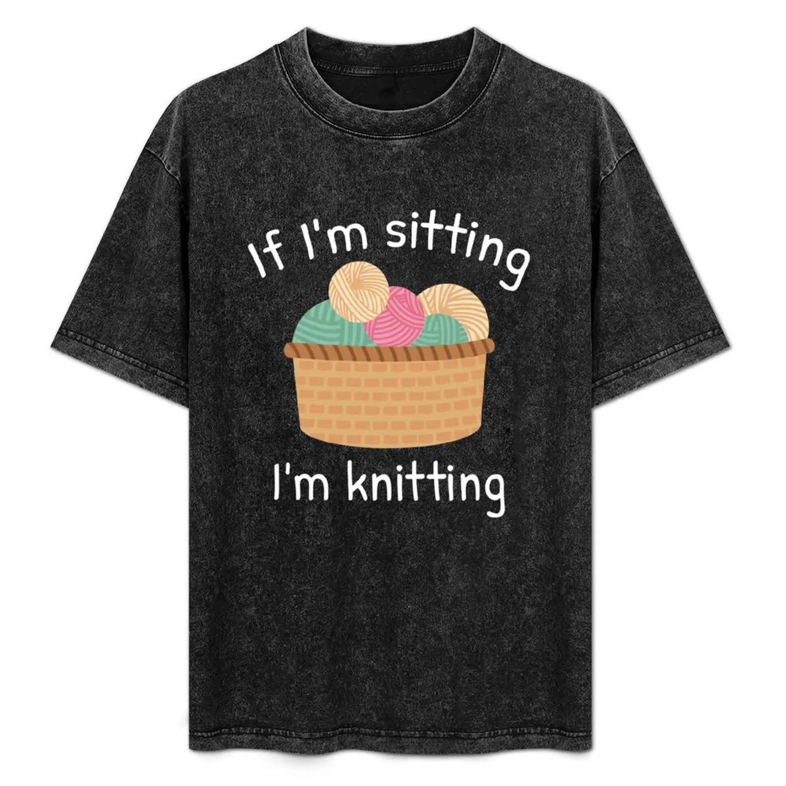 

If I’m Sitting I’m Knitting T-Shirt Sporty Breathable Short Sleeve T-Shirt