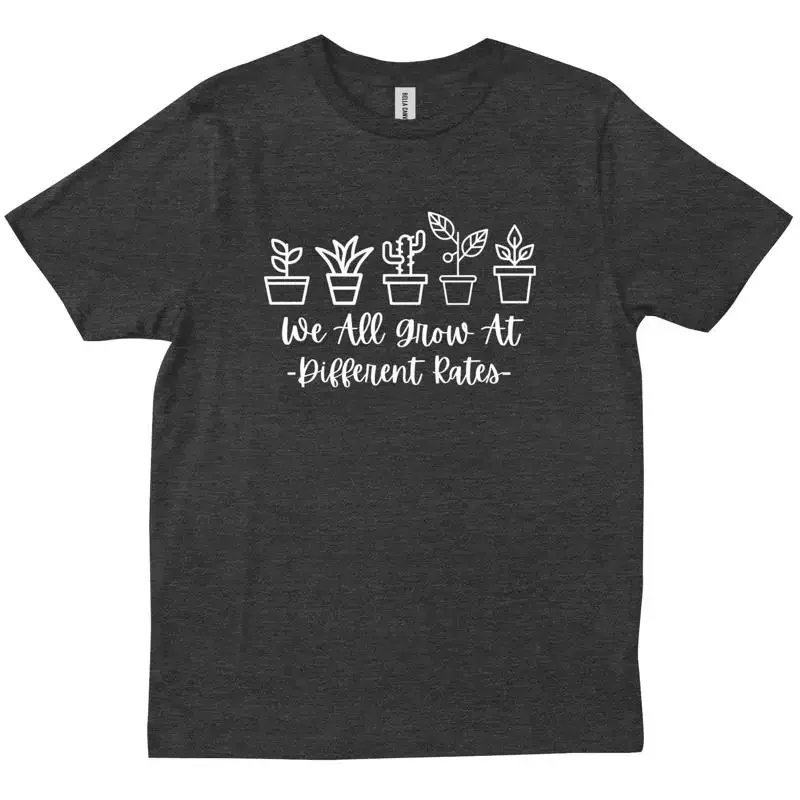 We All Grow At Different Rates Kindergartener Teacher Plant Lovers T shirt