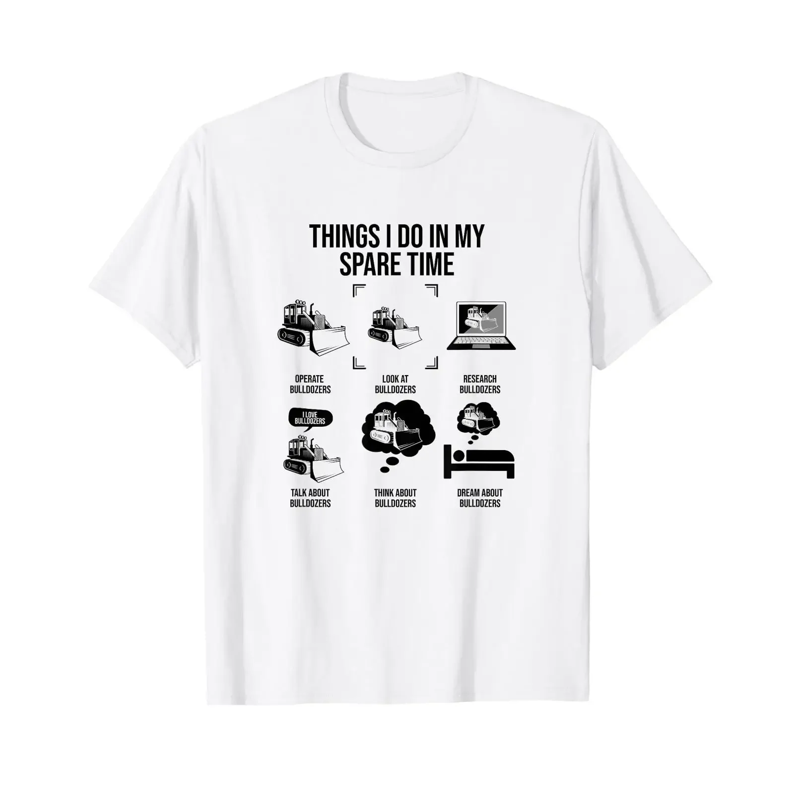 Things I Do in My Free Time Bulldozer Operator T Shirt vintage Washed Comfortable Slightly streetwear Casual Stretched Soft