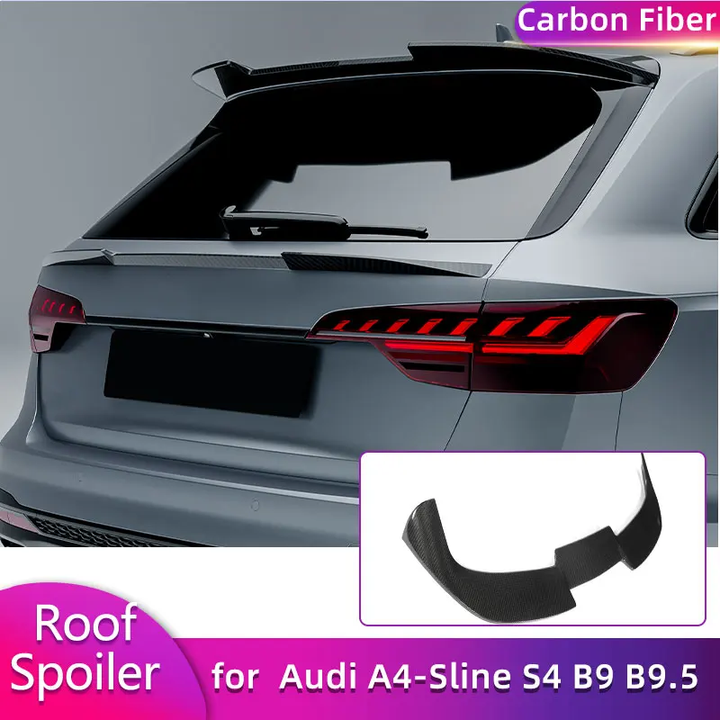

Full Carbon Fiber Rear Roof Spoiler Wings for Audi A4-Sline S4 B9 B9.5 2016-2025 Car Racing Rear Spoiler Window Trim Wing Lip