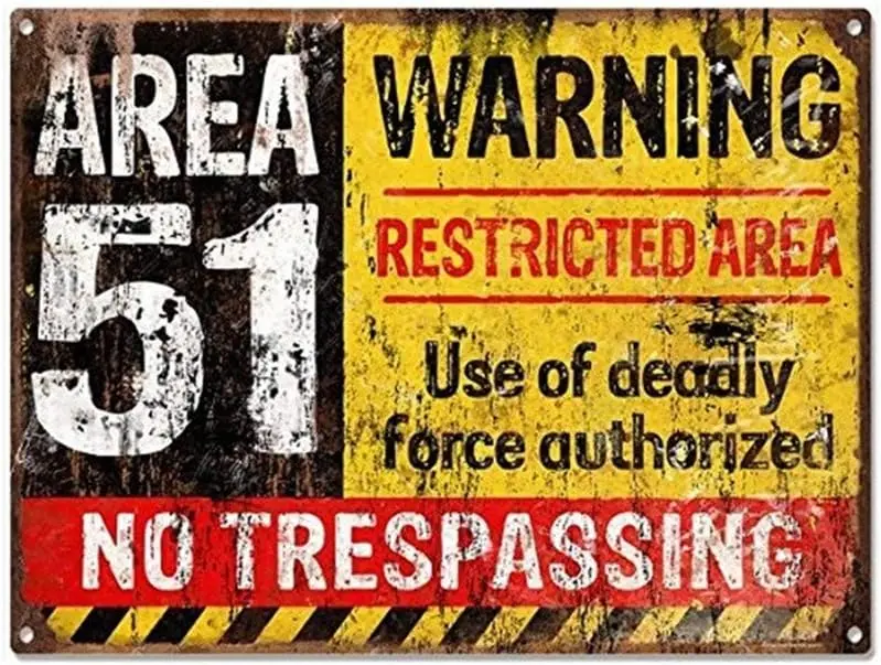 Area 51 No Trespassing Military Vintage Metal Sign Aluminum Sign --Tin Sign