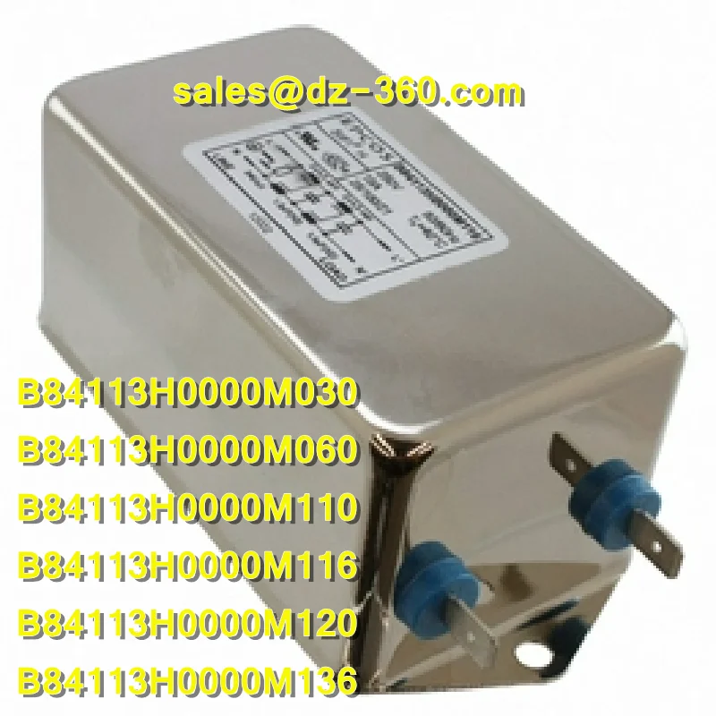 

1PCS EPCOS B84113H0000M030 B84113H0000M060 B84113H0000M110 B84113H0000M116 B84113H0000M120 B84113H0000M136 RFI Filter 250V AC/DC