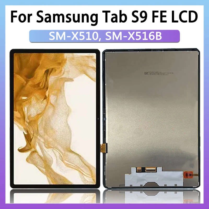 X510 X516B Premium Lcd For Samsung Tab S9 FE Display Touch Screen Digitizer Panel Assembly Tab S9 Lcd Screen