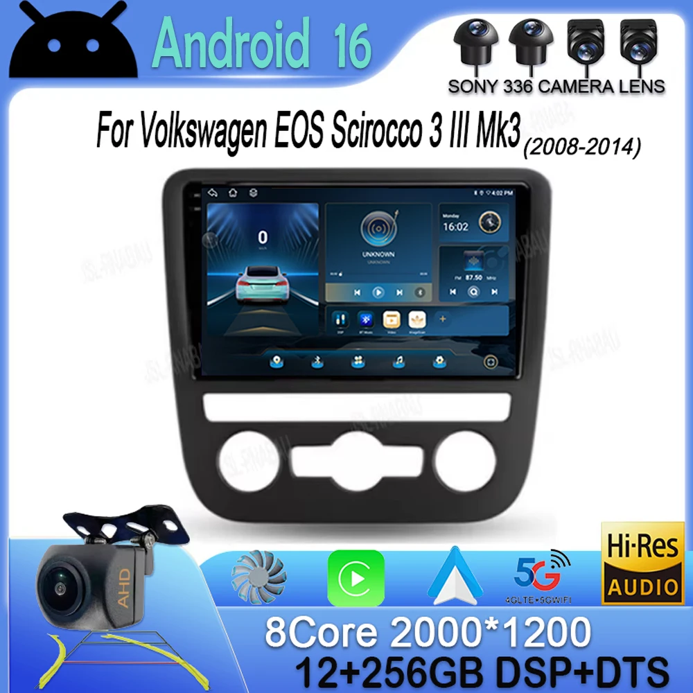 

Android 16 Car Radio For Volkswagen EOS Scirocco 3 Mk3 2008 - 2014 Navigation GPS Multimedia Video Player Stereo Carplay Auto