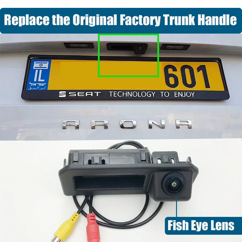 Rear View Camera For SEAT Arona 2017 2018 2019 2020 With Night Vision Replaced Original Factory Trunk Handle Camera Accessories