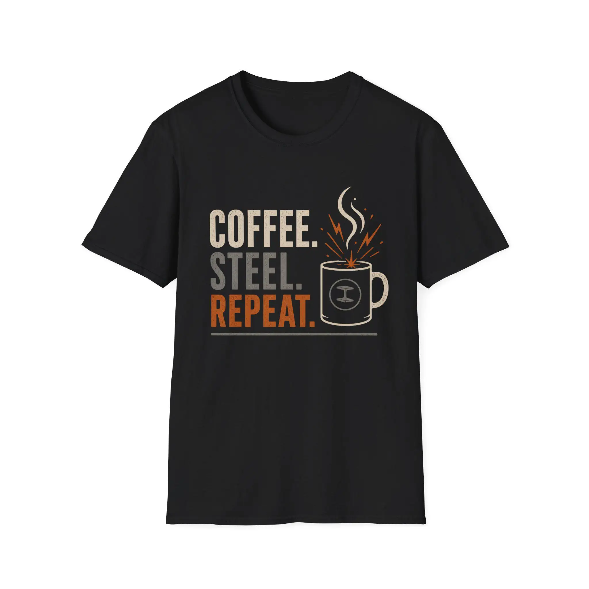 Coffee Steel Repeat Shirt, Funny Ironworker T-Shirt, Steel Worker Gift, Construction Worker Tee, Welder Shirt, Crane Operator