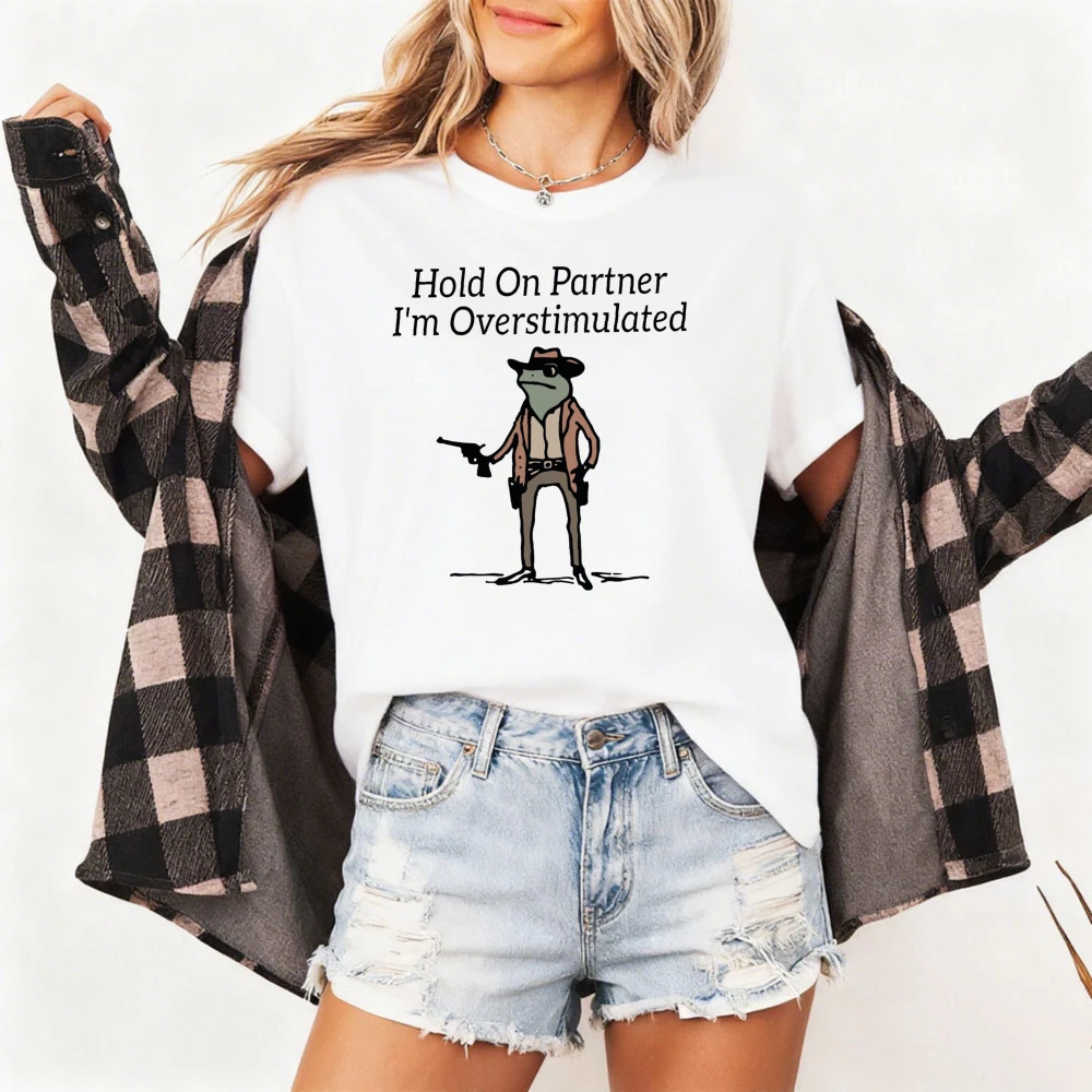 Hold on I'm Overstimulated Shirt, Western Frog Shirt, Meme Tee for Girl, Cute Animal Tshirt Short Sleeve Cartoon Clothes