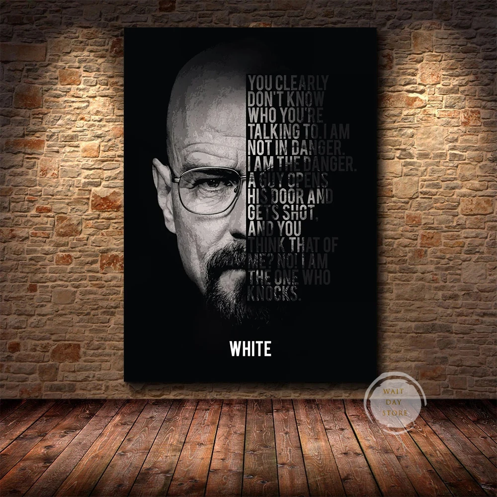 Breaking Bad TV Series Motivational Quote Poster Bryan Cranston Poster  Actor Art Canvas Poster Print Wall Painting Home Decor