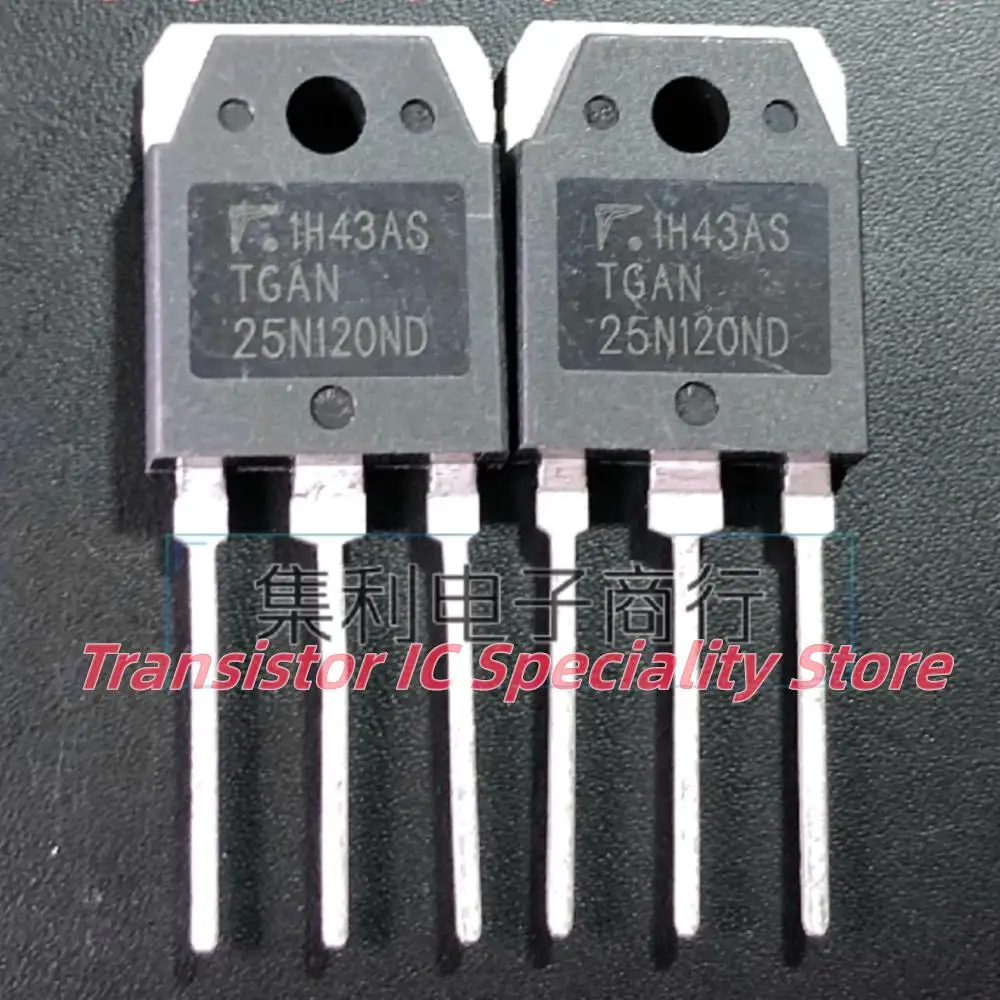 5PCS-10PCS  TGAN25N120ND  TO-3P 1200V 25A IGBT  Imported  Original  Best Quality