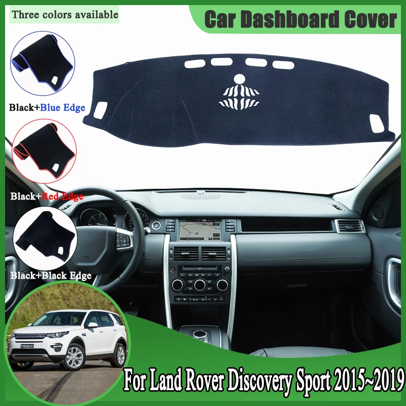 

For Land Rover Discovery Sport 2017 Accessories L550 2015~2019 Car Dashboard Cover Dash Mat Dashmat Dash Board Pad Shade Carpet