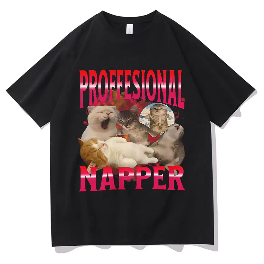 Professional Napper Fun Cat Lover W T-shirt Fashion Harajuku 2026 Summer Printed Casual Short Sleeved  Clothing