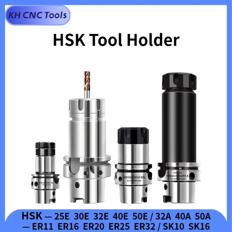 

HSK25E HSK32E HSK40E HSK50E HSK32A HSK40A ER11 ER16 ER20 ER25 ER32 Tool Holder Anti-rust HSK ER Tool Holder G2.0 G2.5 0.001mm