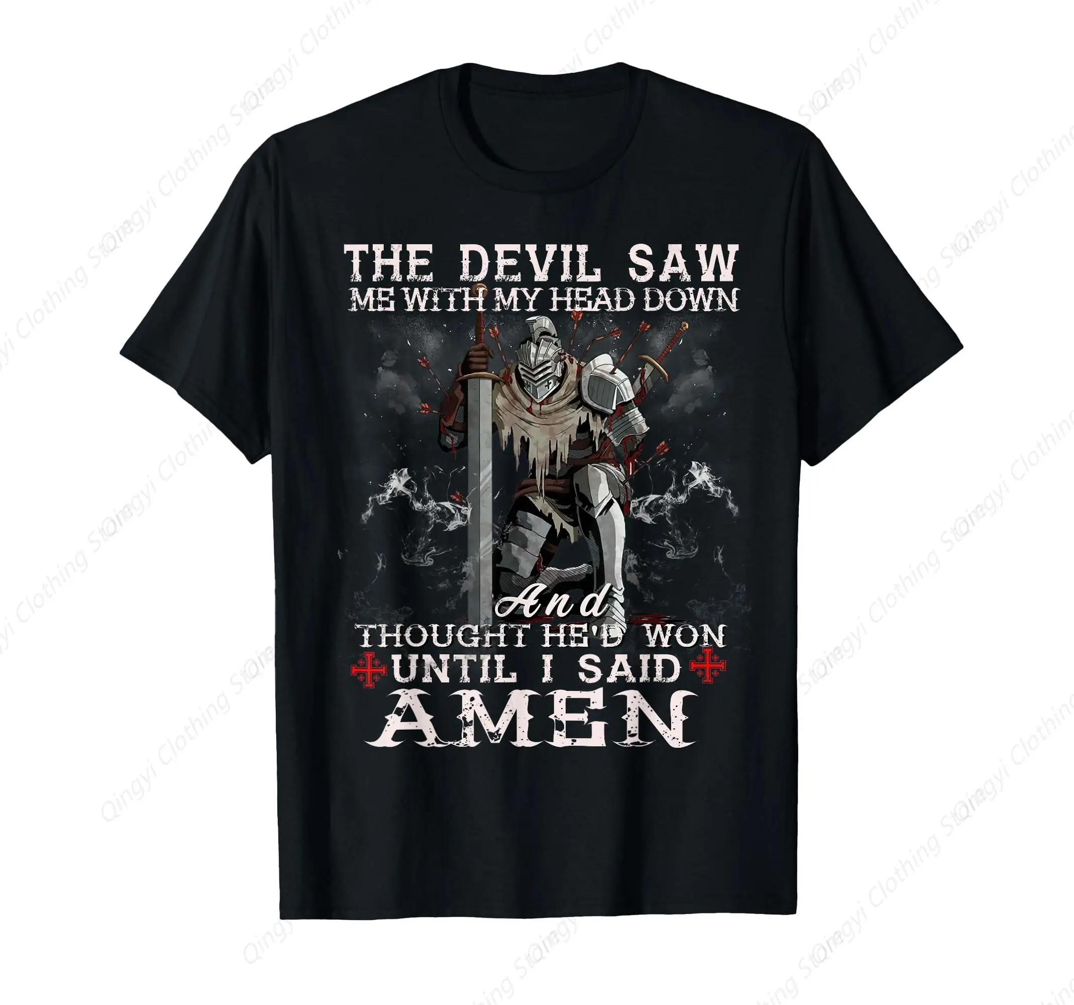 

Knight Templar Christian Warrior Of God Devil I Said T-Shirt