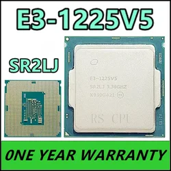 E3-1225 v5 E3 1225v5 E3 1225 v5 E3-1225V5 SR2CS 3.3 GHz Quad-Core Quad-Thread CPU Processor 80W LGA 1151