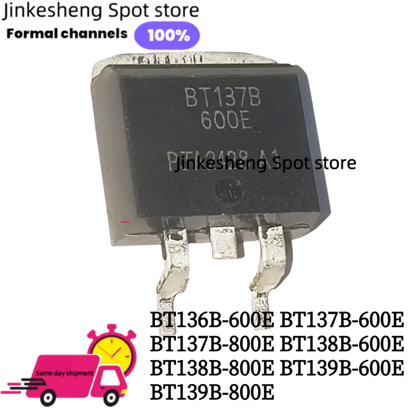 10PCS BT137B600E BT136B-600E t137b600e BT137B-600E BT137B-800F BT138B600E BT138B-600E BT138B-600E BT138B-800E BT139B-600E 800E