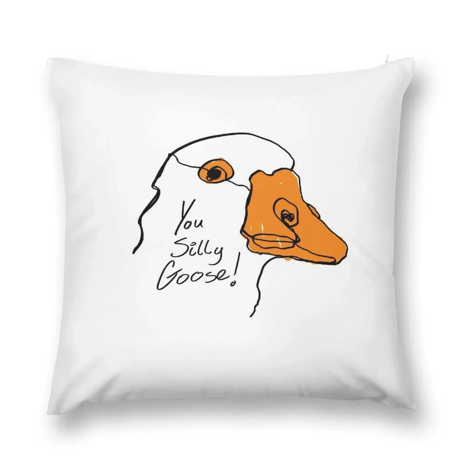 

You Silly Goose Throw Pillow Decorative pillowcase Rectangular Cushion Cover pillow