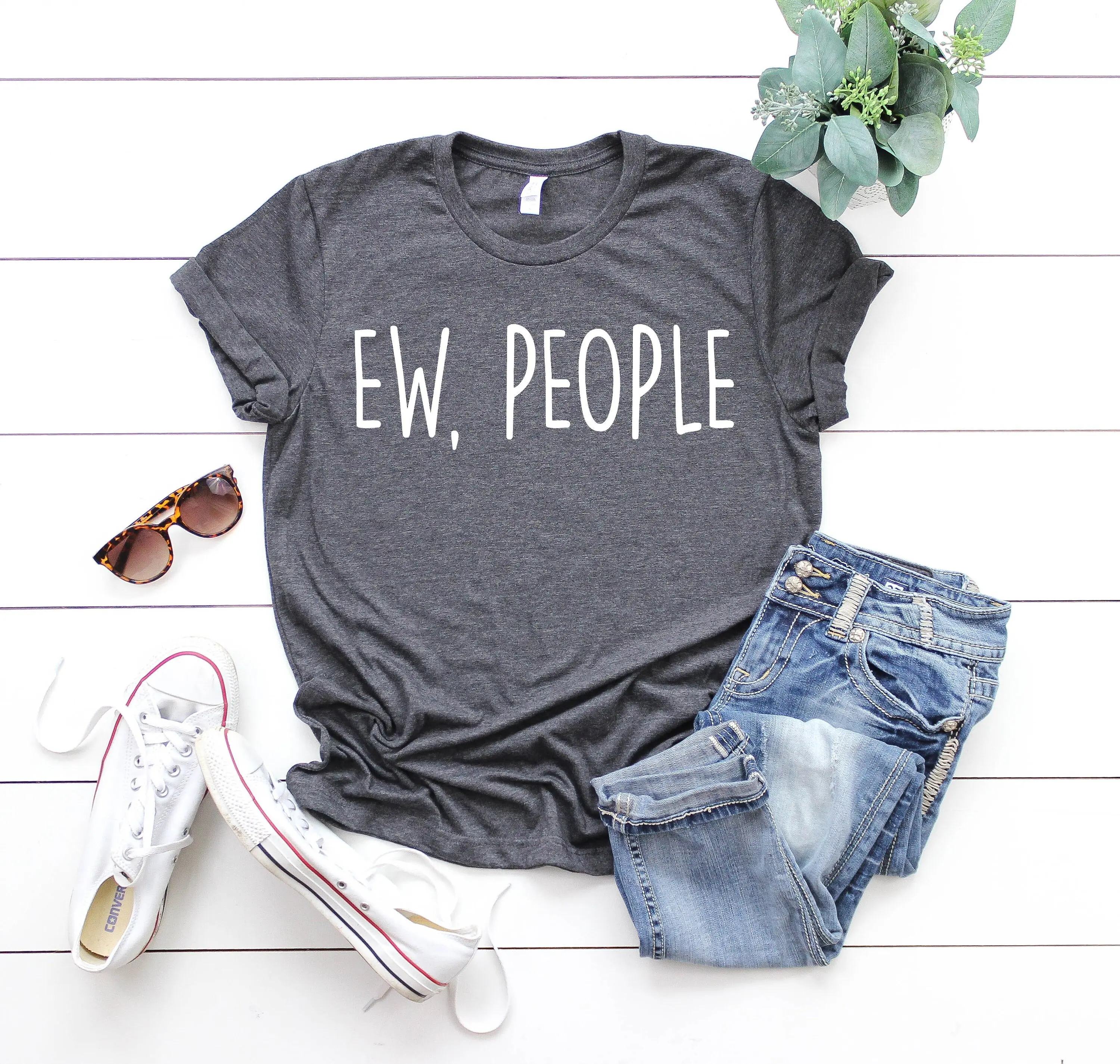 Ew pessoas T Shirt, Roupas Hipster, Sarcasmo engraçado EW