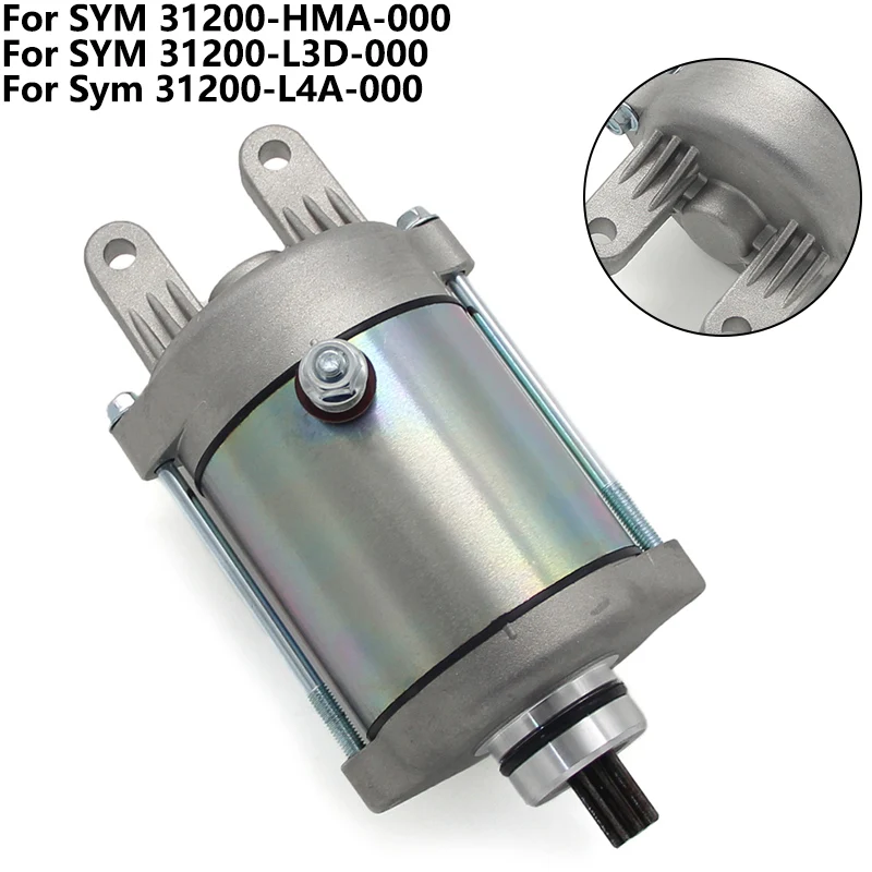 

Стартер для SYM GTS 250 CITYCOM 300i S Joymax 250i ABS Z MAXSYM 400 400i 31200-L4A-000 31200-L3D-000 31200-HMA-000