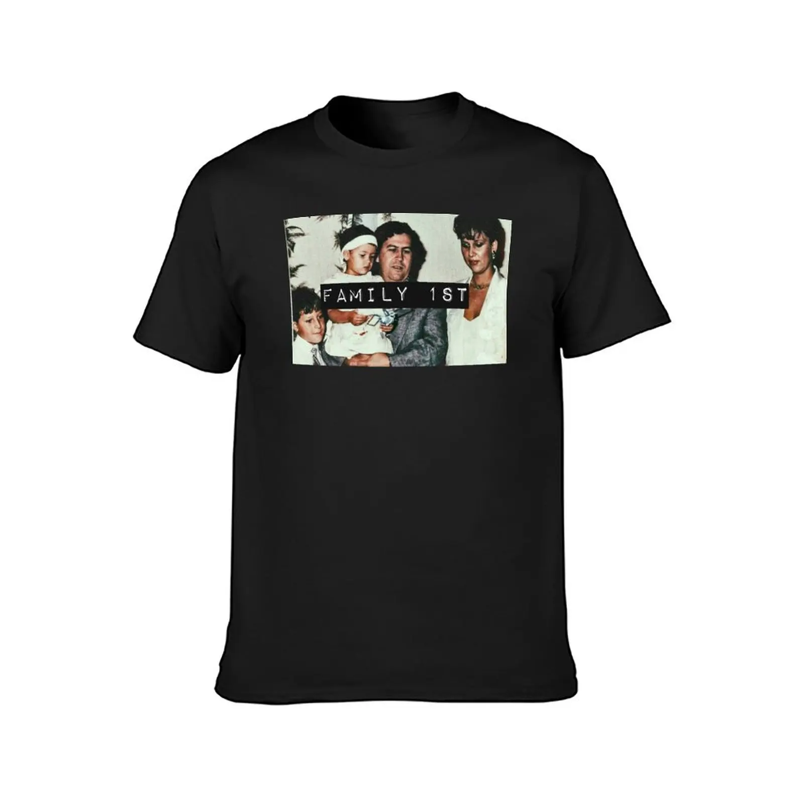 Pablo Escobar - Family 1st T-Shirt vintage tops t shirts men