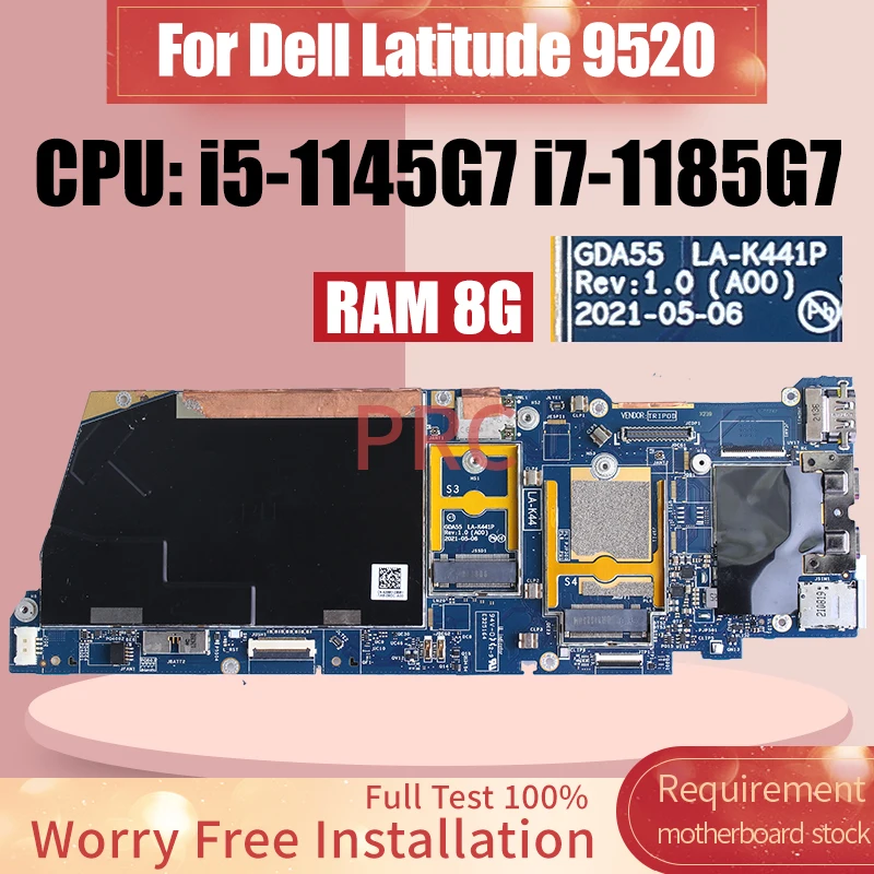 GDA55 LA-K441P For Dell Latitude 9520 Motherboard i5-1145G7 i7-1185G7 RAM 8G 0115JV 0GVMP9 09825N 0XHX55 Notebook Mainboard