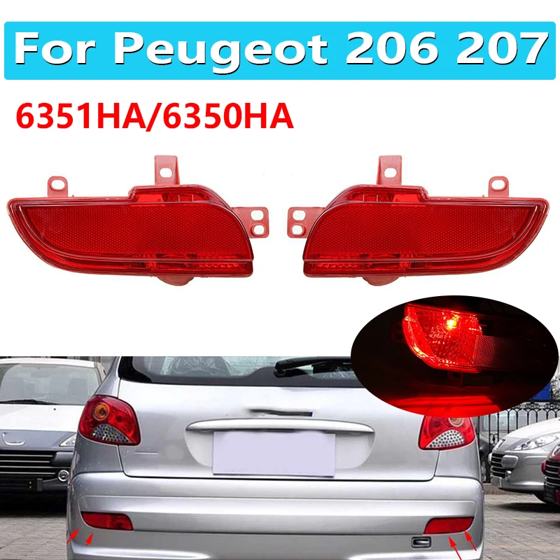 6351HA 6350HA For Peugeot 206 207 2009 2010 2011 2012 2013 2014 Car Rear Bumper Light Reverse Tail Fog Lamp Reflector