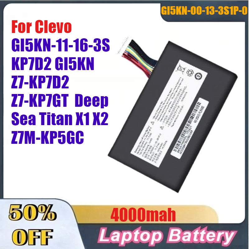 Baterai Laptop 4000mah GI5KN-00-13-3S1P-0 untuk Clevo GI5KN-11-16-3S KP7D2 GI5KN Z7-KP7D2 Z7-KP7GT Deep Sea Titan X1 X2 Z7M-KP5GC