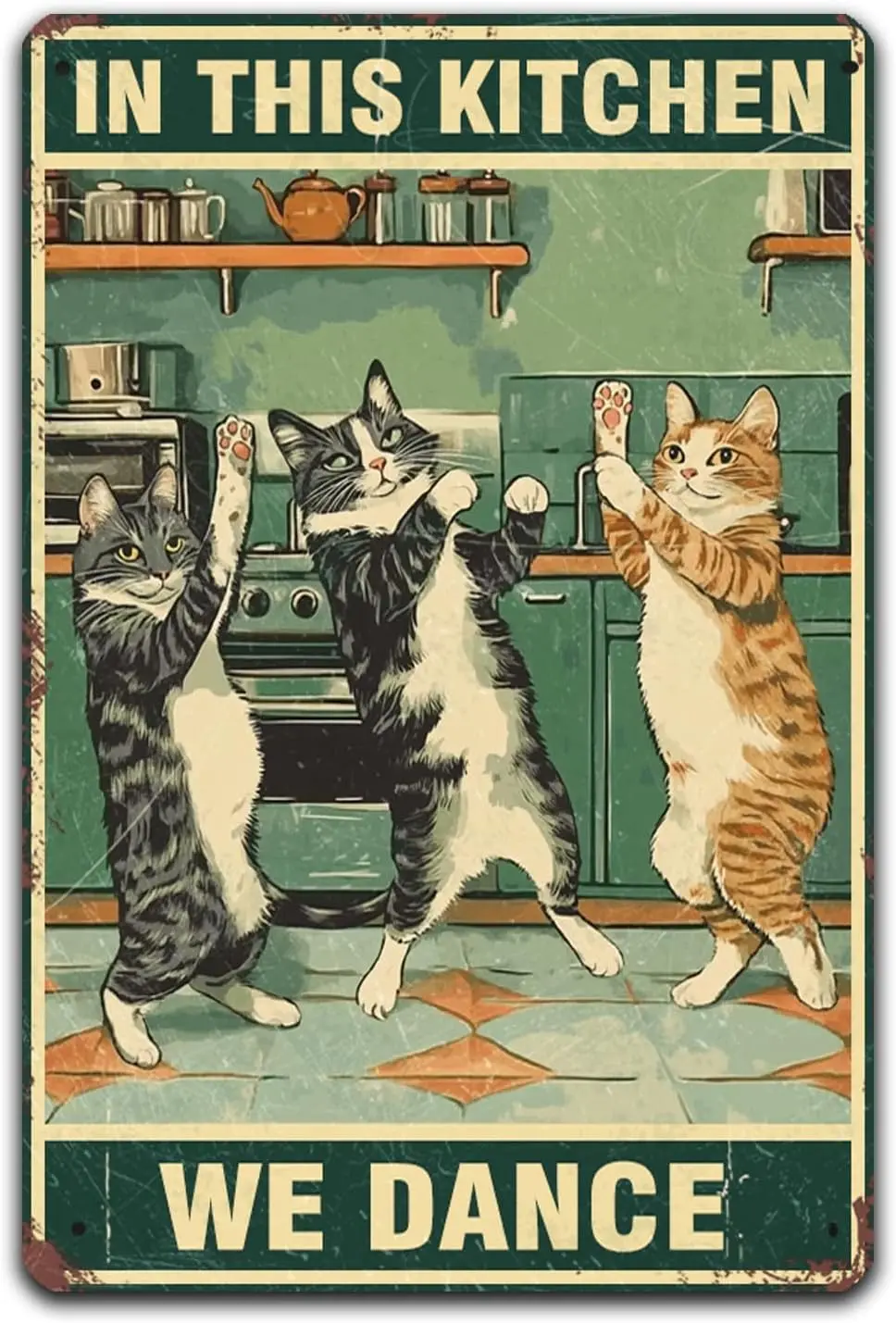 Metal Tin Logo Fun Cat, Retro Vintage Poster We Dance in This Kitchen, Love Cooking Poster, Kitchen Tin Painting, Wall Decora