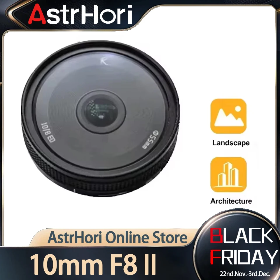 AstrHori 10mm F8 II APS-C Manual Focus Ultra Wide Angle Fisheye Lens for Sony A7III Fuji X-T10 Nikon Z 50