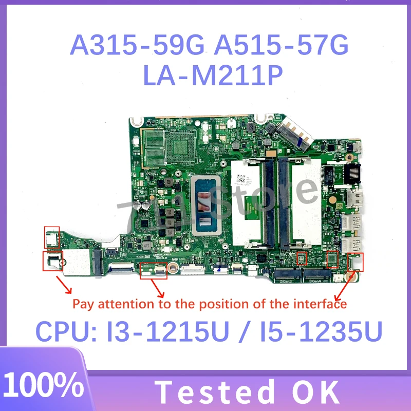 High Quality Mainboard LA-M211P NBK6T11001 With I3-1215U / I5-1235U CPU For Acer A315-59G A515-57G Laptop Motherboard 100%Tested