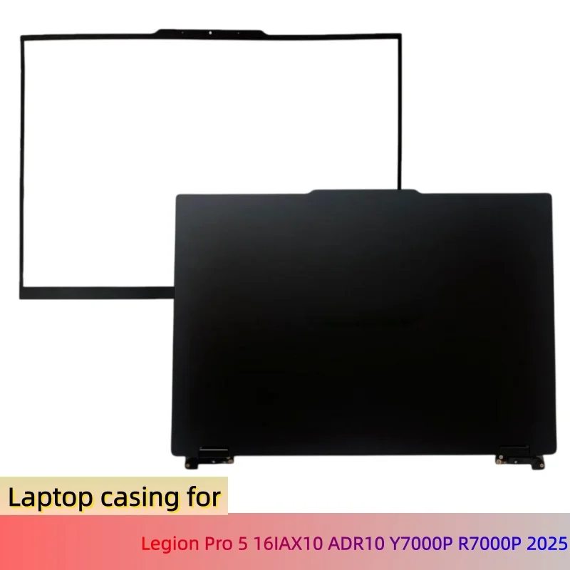 New Casing For Lenovo Legion Pro 5 16IAX10 ADR10 Y7000P R7000P 2025 Rear lid Top Case Lcd Back Cover/Front Bezel