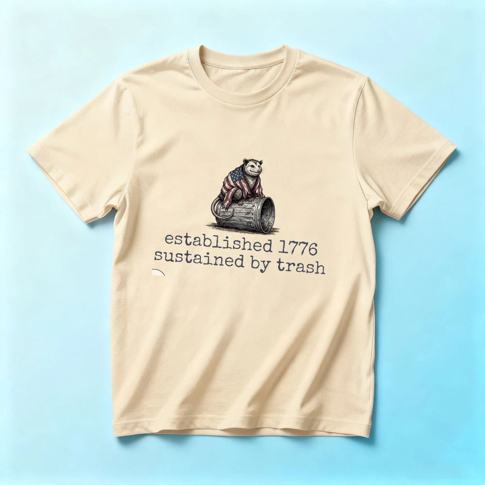 Established 1776 Sustained By Trash Shirt Funny Opossum Tee Patriotic Feral Unisex Tops 250th Anniversary 4th of July Meme Tops