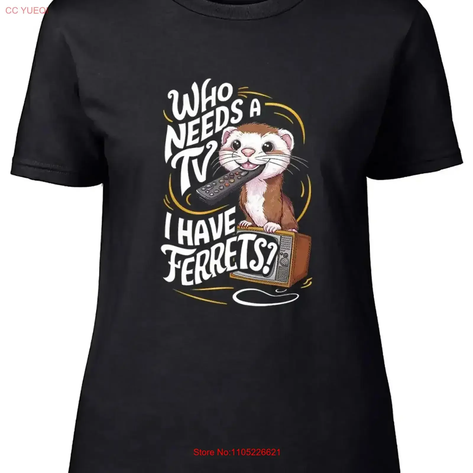 Funny Ferrets Womens T Shirt Who Needs a TV Ladies vintage Washed Stylish Soft Comfortable Breathable graphic designer clothes