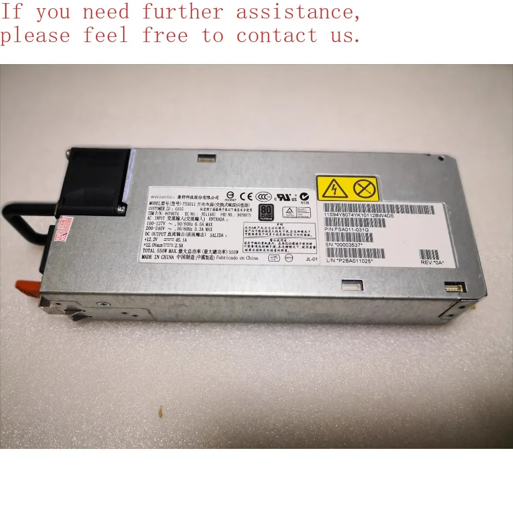 

Для 94Y8075 94Y8074 IBM x3650m4 3550M4 Блок питания сервера FSA011-031G Мощность 550 Вт