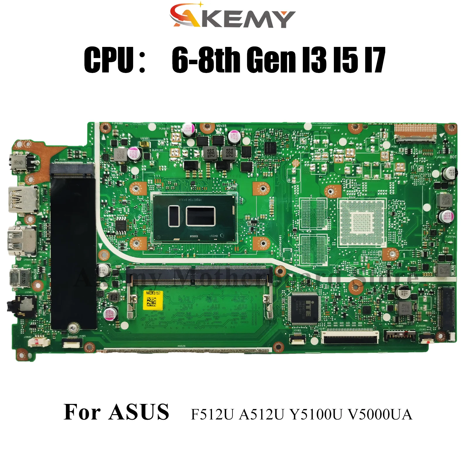 

X512UA Материнская плата для ноутбука ASUS VivoBook X512U Y5100U X512UB V5000UA F512U X512UA A512U X512UF Материнская плата с процессором I3 I5 I7