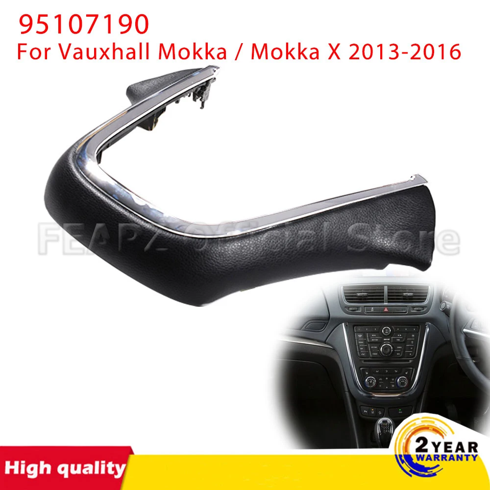 

Совершенно новая накладка на центральную консоль Jet Black для Vauxhall Mokka/Mokka X (2013-2016) — прямая запасная часть # 95107190
