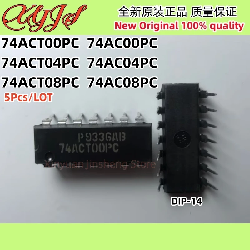 

5Pcs/LOT 74ACT00PC 74ACT00 74AC00PC 74AC00 74ACT04PC 74ACT04 74AC04PC 74AC04 74ACT08PC 74ACT08 74AC08PC 74AC08 DIP-14 100% New
