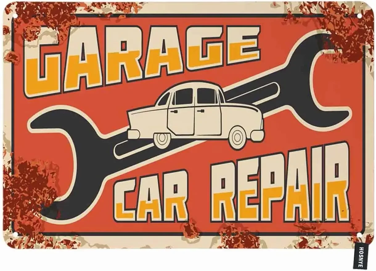 HOSNYE Garage Auto Reparatur Blechschild Vintage Metallschilder für Männer Frauen Wandkunst Dekor Zuhause Bars Clubs Cafés