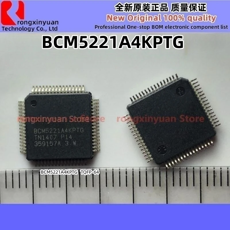 2ชิ้น/ล็อต BCM5221A4KPTG BCM5221 FAN8434BX FAN8434B FAN8434 BU1573KV-E2 BU1573KV BU72432KV-E2 BU72432KV LQFP64 100% ใหม่