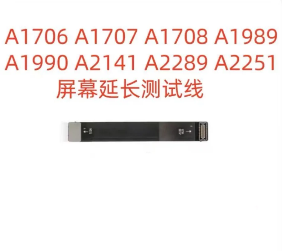 LCD Extender Cable For Mac A1706 A1707 A1708 A1989 A1990 A2289 A2141 A2179 A2337 A2442 A2681 Extension Test Flex Cable