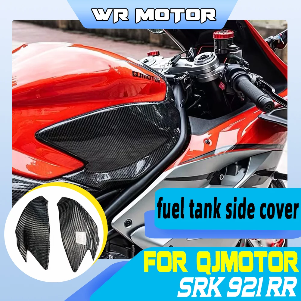 FOR QJMOTOR SRK921RR Carbon Fiber Fuel Tank Side Fairing Cowl Modified Accessories