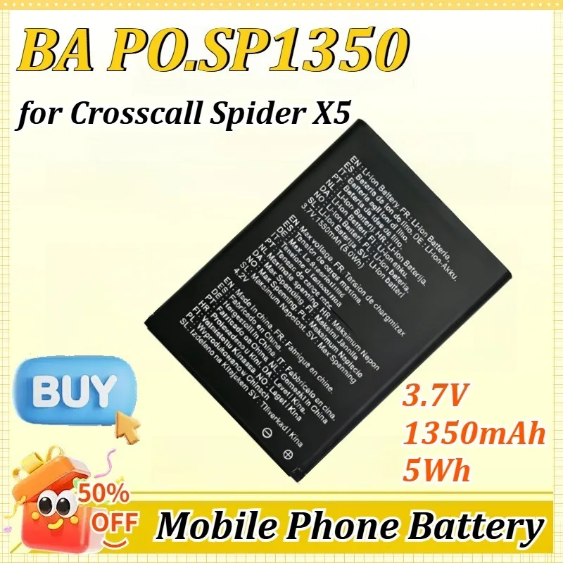 

For BA PO.SP1350 3.7V 1350mAh 5Wh for Crosscall Spider X5 High Quality Phone Battery New Mobile Phone Lithium Battery Convenient