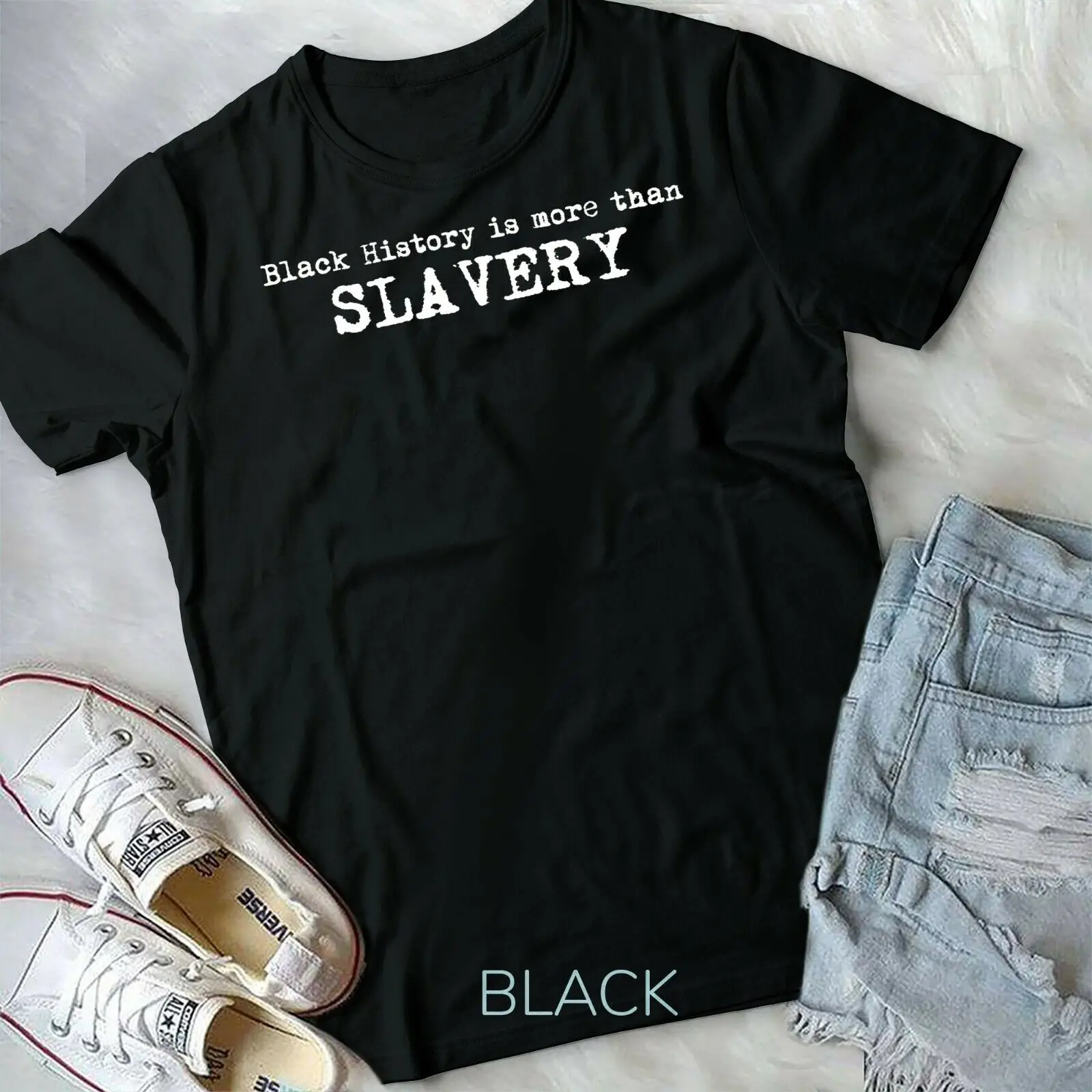 Black History Is More Than Slavery T-Shirt Unisex T-shirt