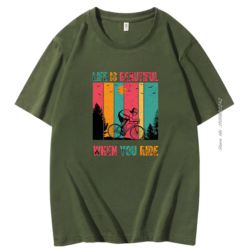 Life Is Beautiful When You Ride Bicycle Retro Cotton Graphic T Shirts Summer O-neck Short Sleeve t-shirt Tees Tops Men Clothing