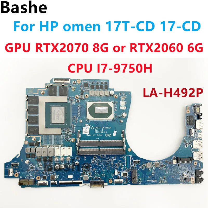 

LA-H492P.For HP omen 17T-CD 17-CD series Laptop Motherboard.with i7-9750H CPU. RTX2060 6G GPU.L59775-601 L59776-601DDR4 100%