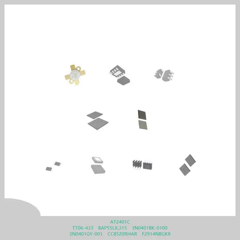 AT2401C TT06-433 BAP55LX,315 3N0401BK-0100 3N0401GY-001 CC8520RHAR F2914NBGK8
