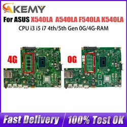 X540L Mainboard For ASUS X540LA A540LA F540LA K540LA R540LA X540LJ Laptop Motherboard i3 i5 i7 4th/5th Gen CPU 0G/4G RAM