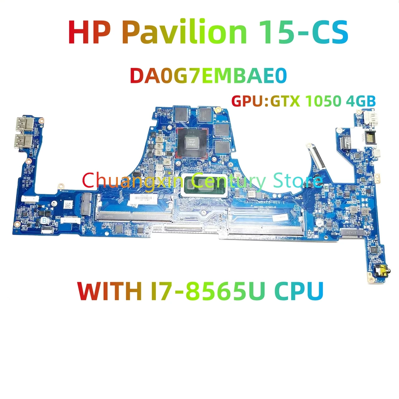 

DA0G7EMBAE0 board number suitable for HP 15-CS laptop L34171-601 CPU: I7-8565U GTX1050 4G 100% tested and shipped