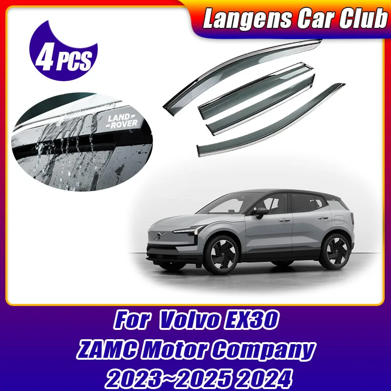 4PCs Car Window Visor For Volvo EX30 ZAMC Motor Company 2023~2025 2024 Deflector Guards Cover Shelters Shades Guard Accessories